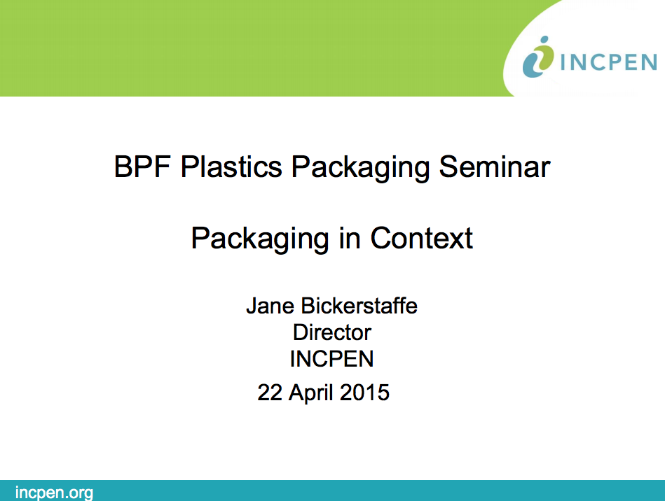 Incpen Plastics Packaging Seminar – Packaging in Context – INCPEN