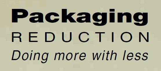 Add Less Packaging Packaging Reductions – doing more with less Archive – INCPEN